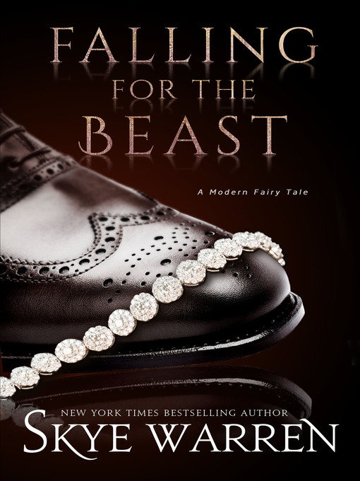 Title details for Falling for the Beast by Skye Warren - Available